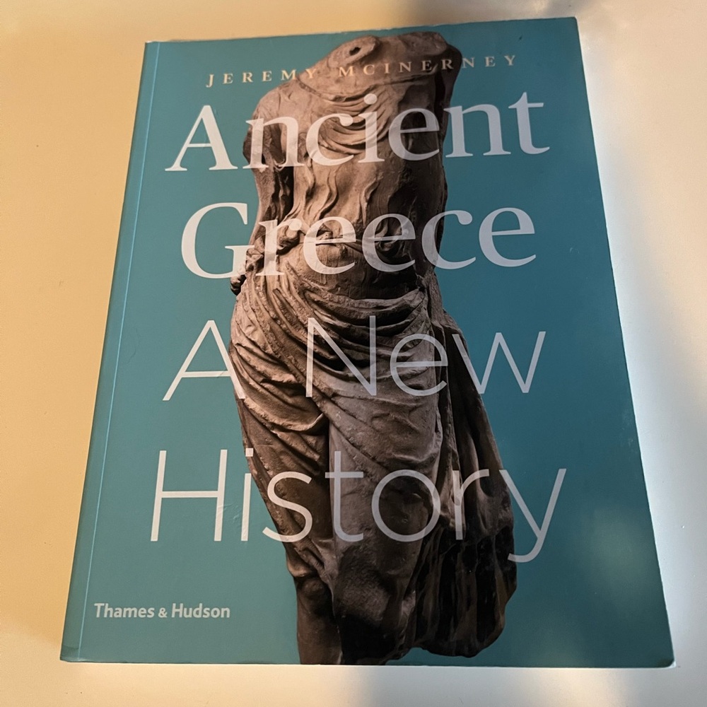 Ancient Greece A New History by Jeremy Mcinerney Textbook- Like New Condition